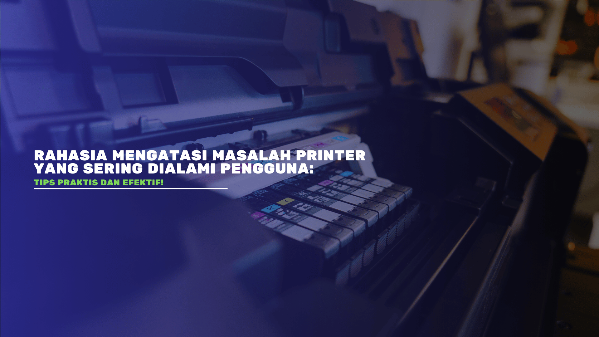 Rahasia Mengatasi Masalah Printer yang Sering Dialami Pengguna: Tips Praktis dan Efektif!